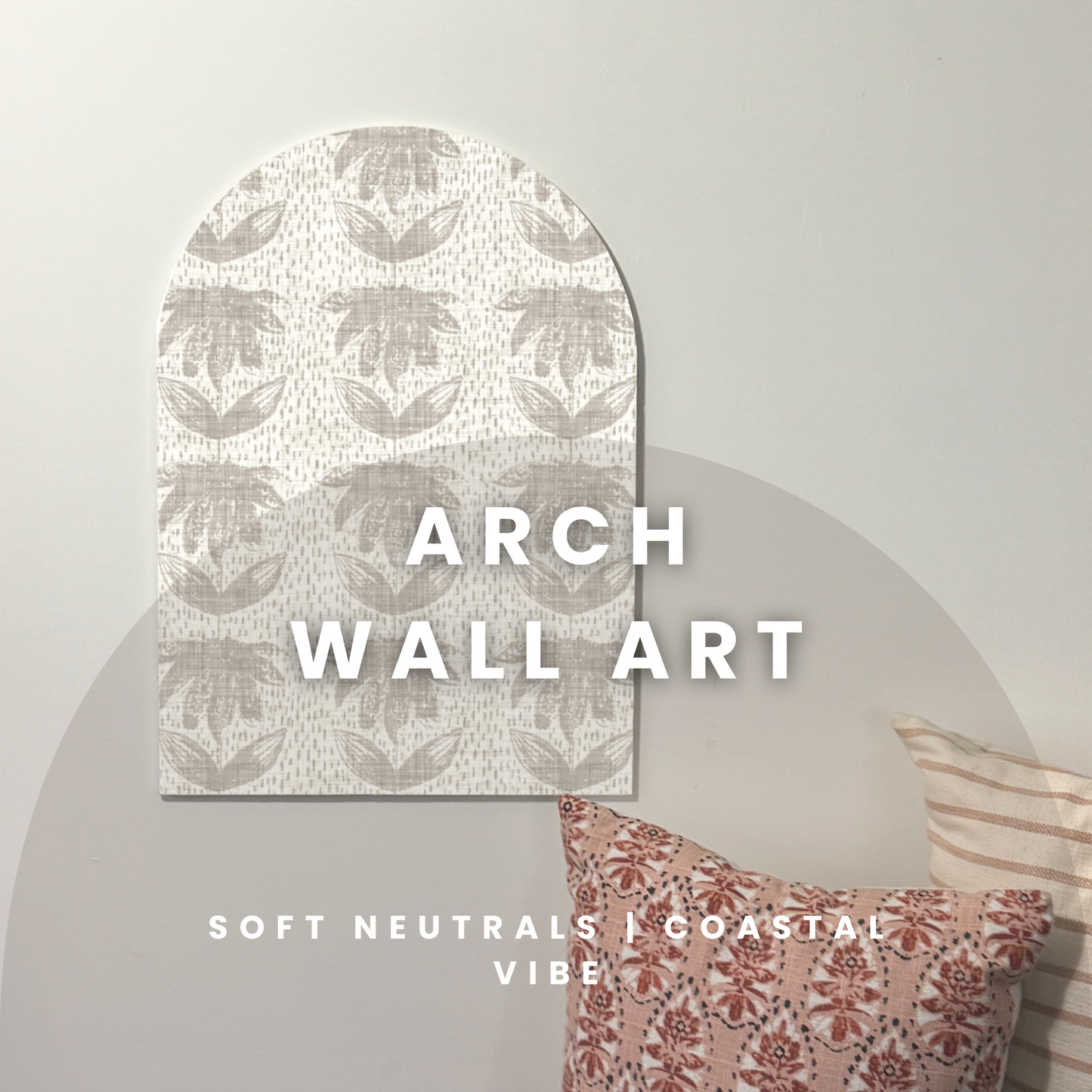 Soft Sand Bloom Arch Wall Art | Modern Boho Coastal Decor | Neutral Sculptural Wall Accent
