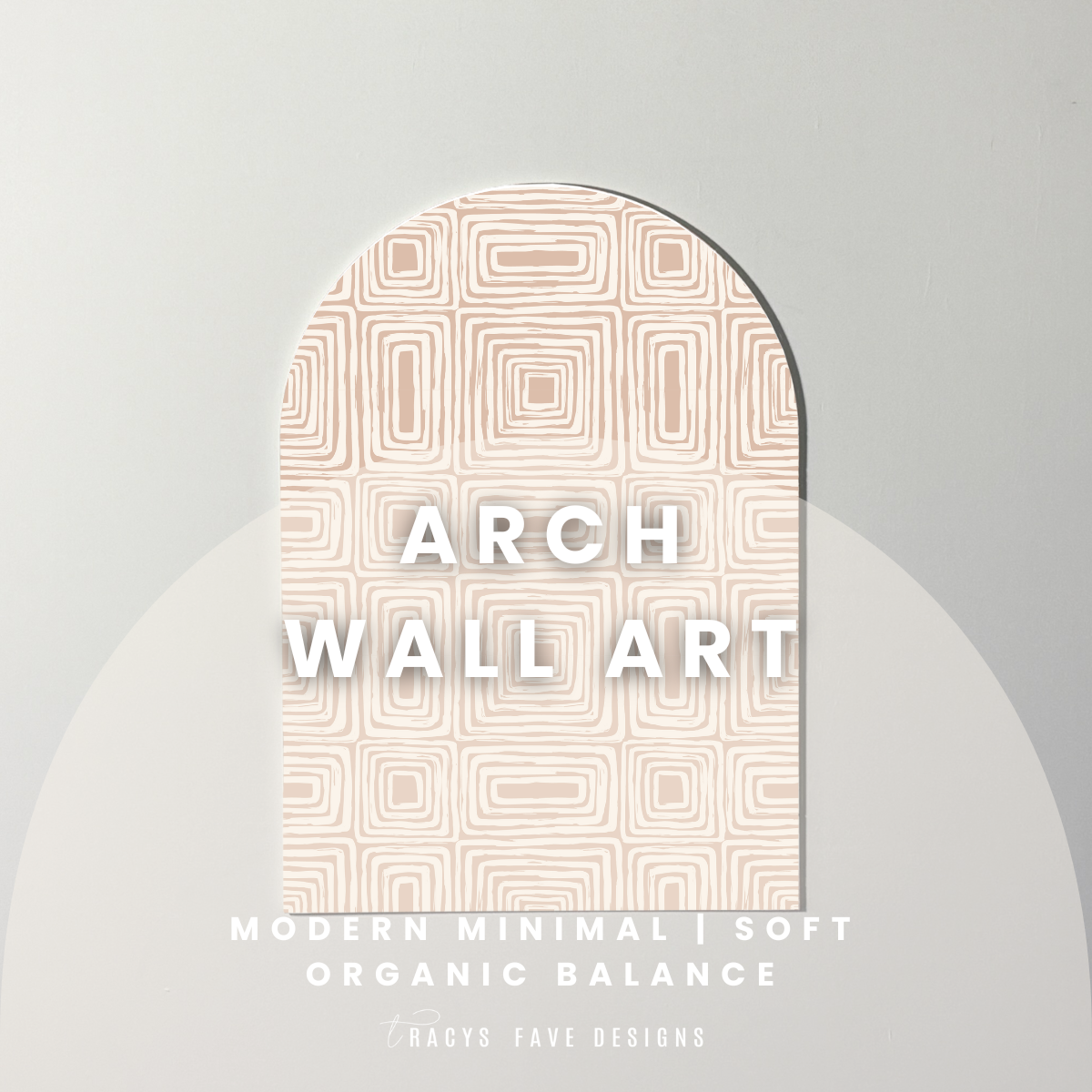 Abstract Geometric Wall Arch | Warm Neutral Tones | Modern Minimal Style