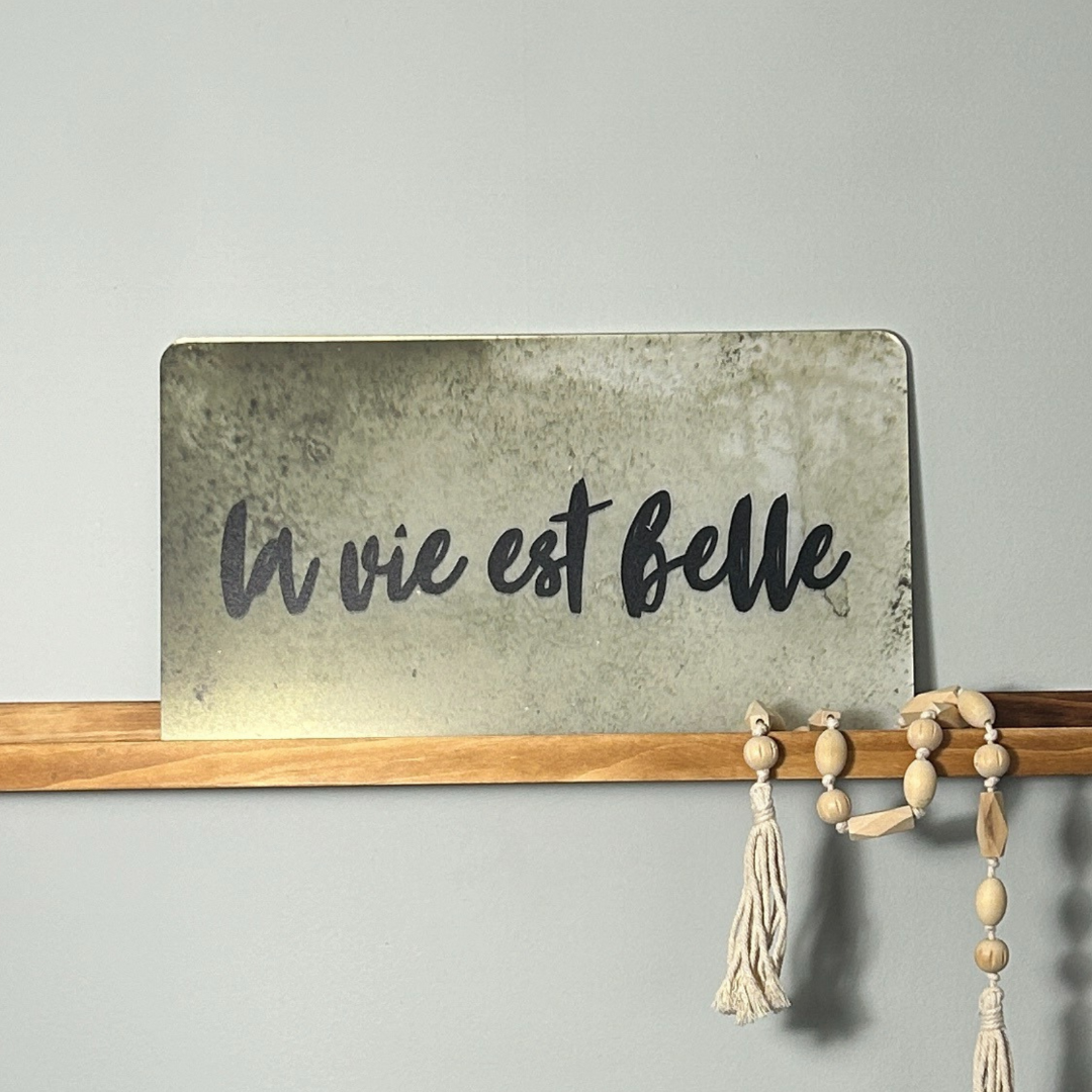 La Vie Est Belle Mirror Art – French Quote Acrylic Wall Decor