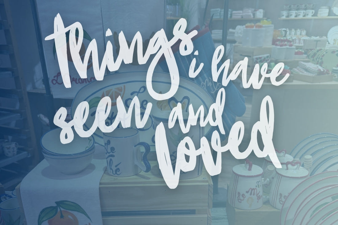 Things I've Seen and Loved | Early Spring