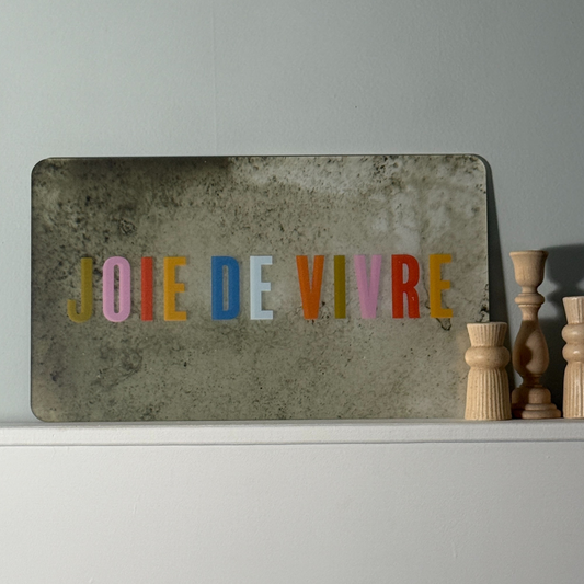 Joie de Vivre Mirror Sign | French Quote in Color on Distressed Mirrored Acrylic Wall Art