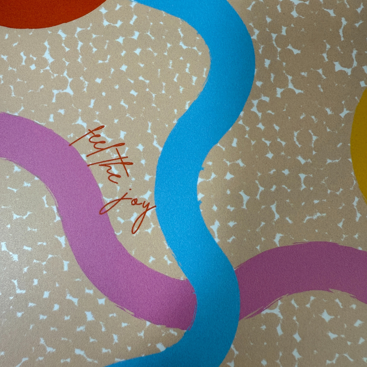 Feel the Joy | Abstract Modern Wall Art | 8x10 and 11x14 Size