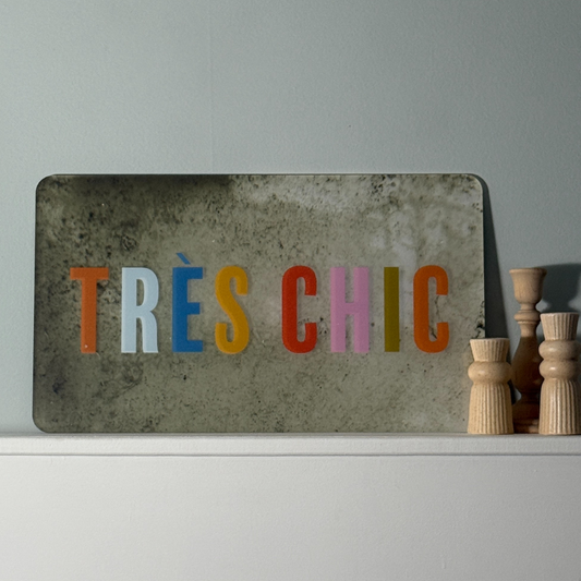 Très Chic French Mirror Sign – Vintage Style Colorful Acrylic Wall Art